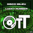 Disco Milieu - Lucky Number (Radio Edit)