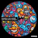 Daniele Ceccarini - Qué Maldito Sonido