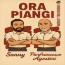 Pierfrancesco Agostini - Ora Piangi (Radio Edit Instrumental)