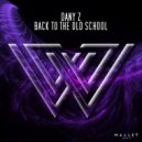 DANY Z - Back To The Old School (Original Mix)