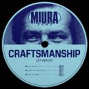 Craftsmanship - She\'s Ma Kind Of Girl (Original Mix)