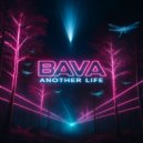 Bava - Another Life