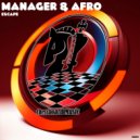 Manager & Afro - Escape