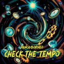 Panca Borneo - Check The Tempo (Original Mix)