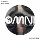 Polska - Hiatus (Original Mix)
