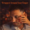 Lucian B. - Wrapped Around Your Finger (Original Mix)