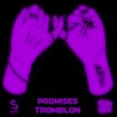 Tromblon - Promises