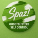 Ghostbusterz - Self Control (Original Mix)