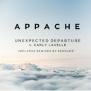 Appache - Unexpected Departure (BERNARD\' Remix)