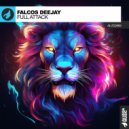 Falcos Deejay - Full Attack (Original Mix)