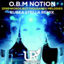 O.B.M Notion - Zero Words But Thousands Melodies (Rubea Stella Remix Radio Edit)