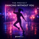 Tss Proyect - Dancing Without You