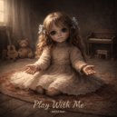 Nexa Ray - Play With Me