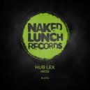 HUB LEX - Mudslide (Original Mix)