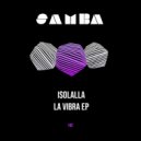 Isolalla - La Vibra (Original Mix)