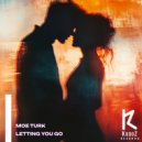 Moe Turk - Letting You Go
