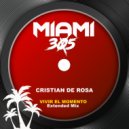 Cristian De Rosa - Vivir el momento (Extended Mix)