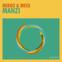 Mirko & Meex - Manzi (Radio Edit)