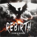 SVDØ & Bejker - REBIRTH (Original Mix)