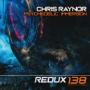 Chris Raynor - Psychedelic Immersion
