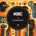 Wayward Brothers - Mine (Radio Mix)