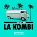 Elvis Castellano - La Kombi (Latin Tech Mix)