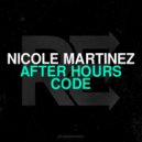 Nicole Martinez - After Hours Code (Edit)