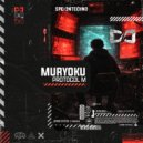 MURYOKU - PROTOCOL M (Original Mix)