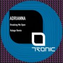 Adrianna feat. Dyn Dyn - Breaking Me Open (Kulage Remix)