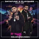 DataFunk & Playbass - Want Me (Original Mix)