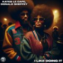 Kates Le Cafe & Donald Sheffey - I Like Doing It
