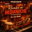 Roy Jazz Grant - Rumba de Medianoche (Midnight Rumba) (Original Mix)