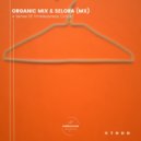 Organic Mix & Selora (MX) - Desire (Original Mix)