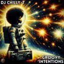 Dj Chilly-T - Groovy Intentions (Original Mix)