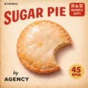 Agency - SUGAR PIE (Original Mix)