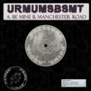 UrMUMSBSMT - Manchester Road (Original Mix)