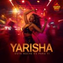 Yarisha - Esta Noche Es Para Ti (Original Mix)