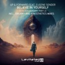Up & Forward, Eugene Sender - Believe In Yourself