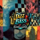 Jazz & Bass - Play That Funky Music (Original Mix)