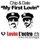 Chip & Dale - My First Lovin (Tomaschek & Federmann Remix)