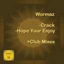 Wormaz - Hope Your Enjoy (Club Mix)