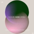 S.E.B (BE) - Bang! (Bokaric Remix)