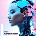 Soire - Alone In The Deep (Original Mix)