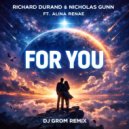 Richard Durand & Nicholas Gunn - For You (DJ Grom Remix)