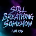 I AM RAW - Quiet Damage (Original Mix)