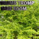 Condromusic - Drums Tromp Bass Room ()