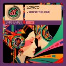 Lowco - You\'re The One (Original Mix)