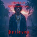Emperor International - Believer