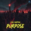 Chal Marsyal - Purpose (Original Mix)