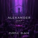 Alexander Deaf - Purple Black (Original Mix)